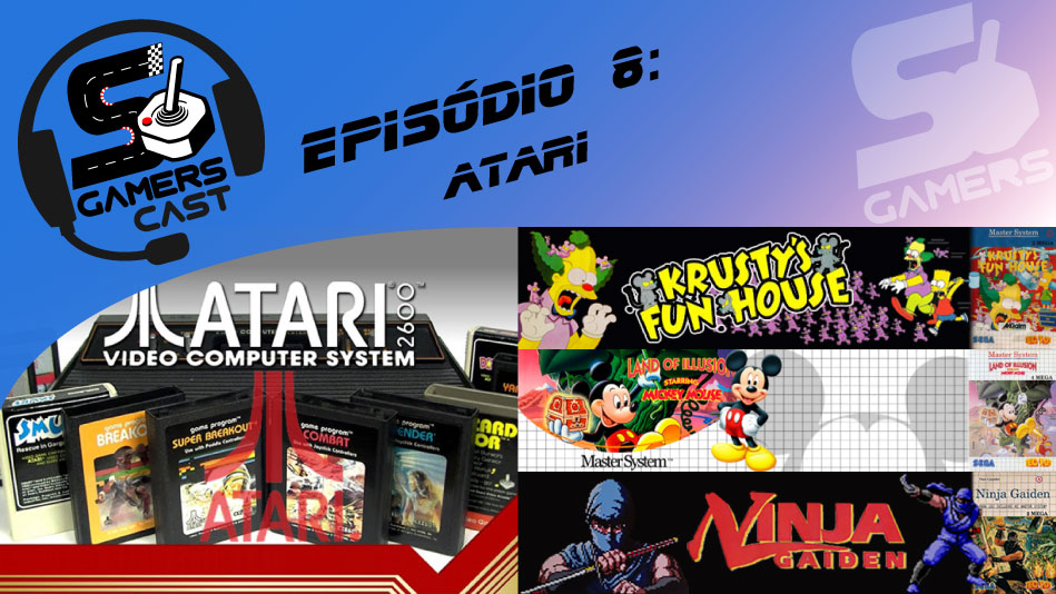 Só Gamers Cast #8 - A história do Atari